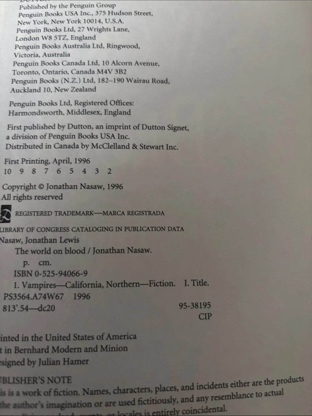 The World on Blood is a 1996 horror novel by Jonathan Nasaw